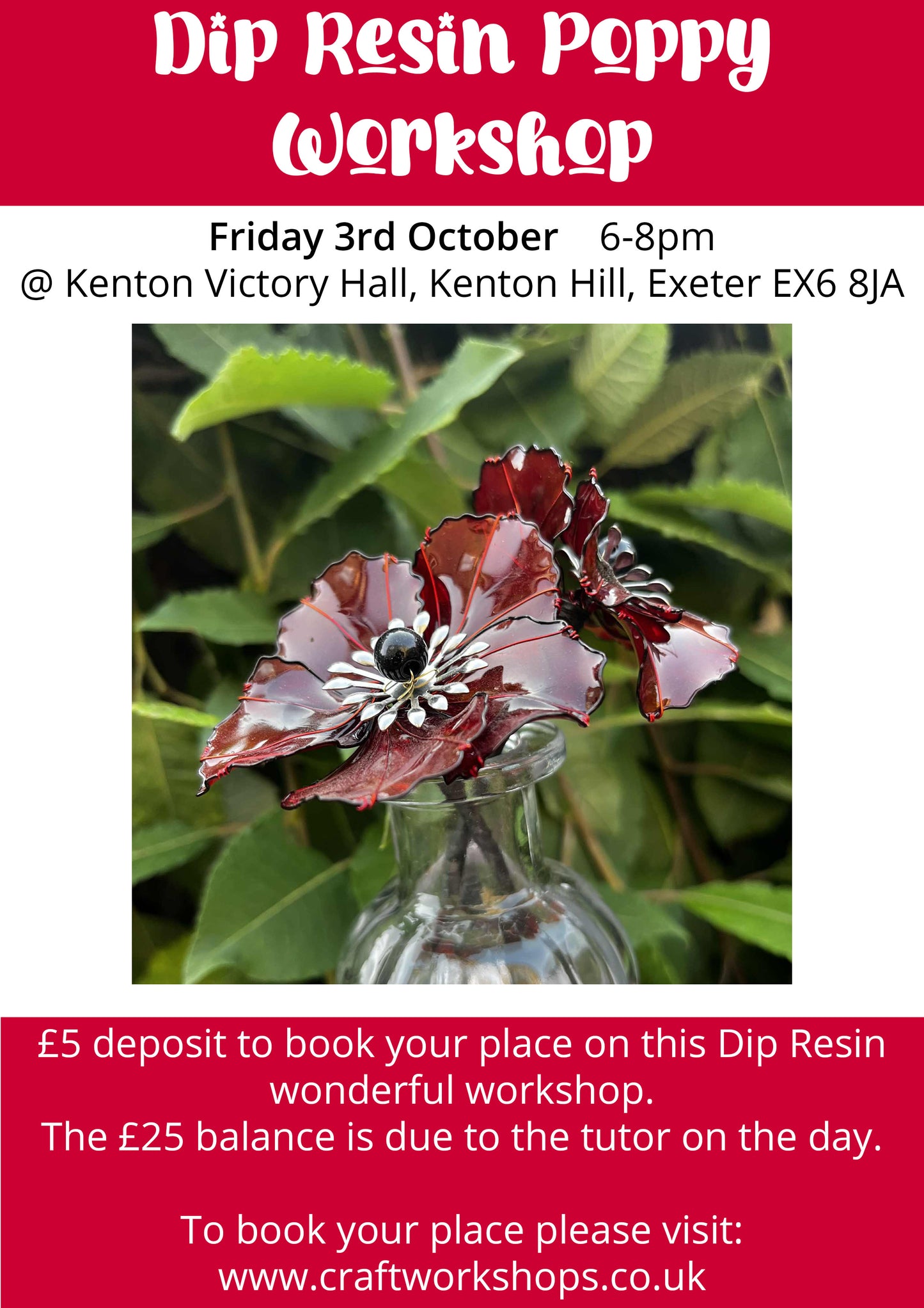 Dip Resin Poppies @ Kenton Victory Hall l Friday 3rd October 6-8pm
