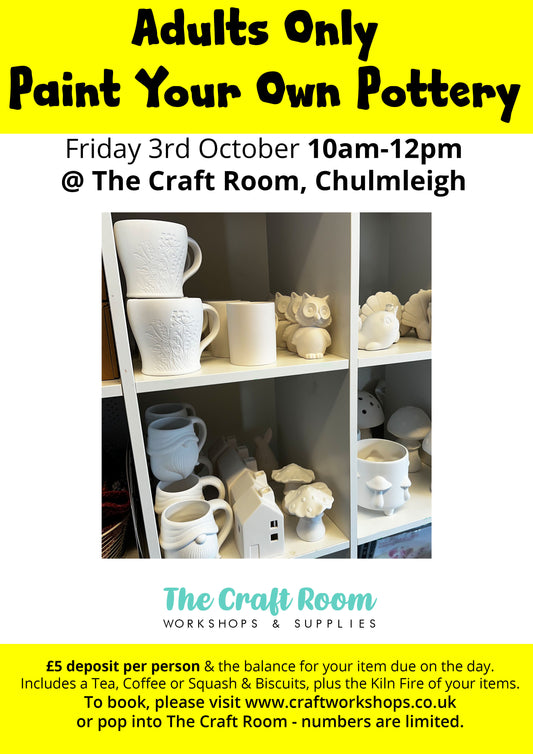 Adult Pottery Painting l Friday 3rd October 10am-12pm