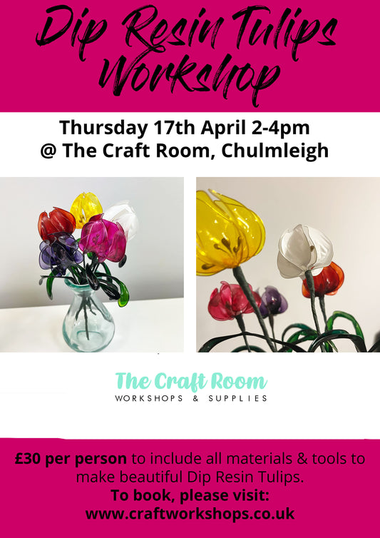 Dip Resin Tulip Workshop l  Thursday 17th April 2-4pm